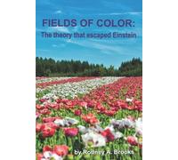 Rodney A Brooks Fields of Color (Tascabile)