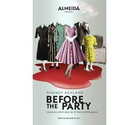 Rodney Ackland Before the Party (Tascabile) Oberon Modern Plays