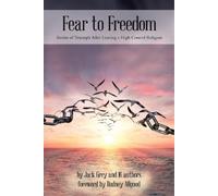 Rodney Allgood Jack Grey Fear to Freedom (Tascabile)
