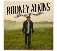 Rodney Atkins Caught Up in the Country (CD) Album