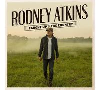 Rodney Atkins Caught Up In The Country (Vinyl LP)