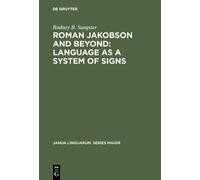 Rodney B. Sangs Roman Jakobson and Beyond: Language as a Syst (Copertina rigida)