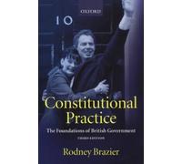 Rodney Brazier Constitutional Practice (Copertina rigida)