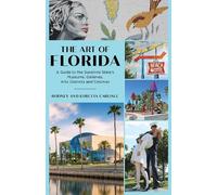 Rodney Carlisle Loretta Carlisle The Art of Florida (Tascabile)