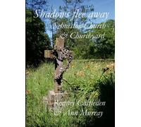 Rodney Castleden Ann Murray Shadows flee away (Tascabile)