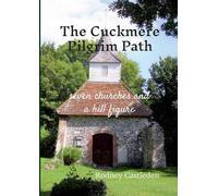 Rodney Castleden The Cuckmere Pilgrim Path (Tascabile)