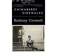Rodney Crowell Chinaberry Sidewalks (Tascabile)