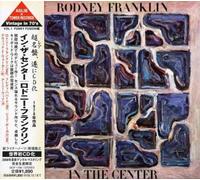 Rodney Franklin - In the Center