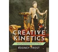 Rodney Frost Creative Kinetics (Tascabile)
