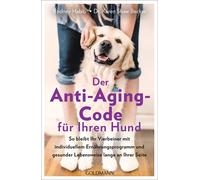 Rodney Habib Dr Der Anti-Aging-Code für Ihren Hund: So bleibt Ihr Vi (Tascabile)