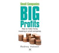Rodney Hobson Small Companies, Big Profits (Tascabile)