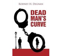 Rodney Howard Degnan Dead Man's Curve (Tascabile)