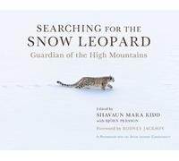 Rodney Jackson Searching for the Snow Leopard (Copertina rigida)