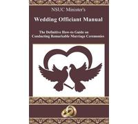 Rodney Krafka NSUC Minister's Wedding Officiant Manual (Tascabile)