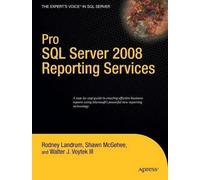 Rodney Landrum Walter Voytek Shawn Pro SQL Server 2008 Reporting S (Tascabile)