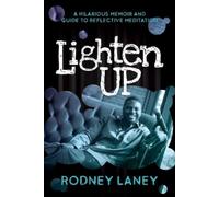 Rodney Laney Lighten Up (Tascabile)