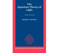 Rodney Loudon The Quantum Theory of Light (Copertina rigida)