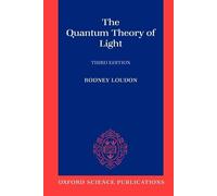 Rodney Loudon The Quantum Theory of Light (Tascabile)