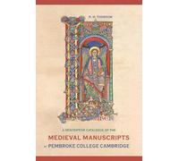Rodney M Thomso A Descriptive Catalogue of the Medieval Manus (Copertina rigida)
