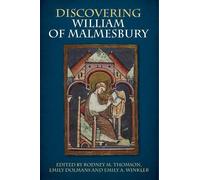 Rodney M Thomson Discovering William of Malmesbury (Tascabile)