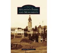 Rodney Mims, Jr. Cook Atlanta's Parks and Monuments (Tascabile)