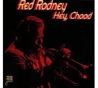 RODNEY, RED - HEY, CHOOD
