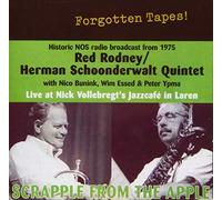 Rodney, Red/ Schoonderwalt, Herman Quintet - Scrapple From The Apple