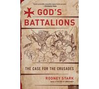 Rodney Stark God's Battalions (Tascabile)