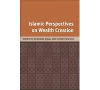 Rodney Wilson Islamic Perspectives on Wealth Creation (Copertina rigida)