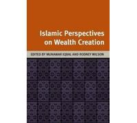 Rodney Wilson Islamic Perspectives on Wealth Creation (Copertina rigida)