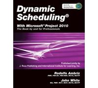 Rodolfo Ambriz John Wh Dynamic Scheduling® with Microsoft® Project 2 (Tascabile)