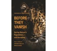 Rodolfo Dirzo Gerardo Ceballos Paul R. Ehrlic Before They Van (Copertina rigida)