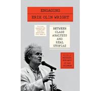 Rodolfo Elbert Engaging Erik Olin Wright (Tascabile)
