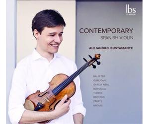 Rodolfo Halffter Alejandro Bustamante: Contemporary Spanish Violin (CD) Album