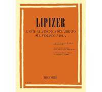 Rodolfo Lipizer-L'Arte E La Tecnica Del Vibrato Sul Violino E