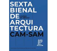 Rodolfo Sanchez Zara Mexico City's Sixth Architecture Biennial: CAM (Tascabile)