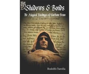 Rodolfo Turolla Shadows & Bonds (Tascabile)