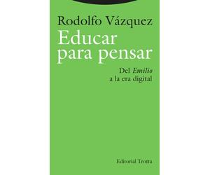 Rodolfo Vázquez Educar para pensar: Del «Emilio» a la era digital (E (Tascabile)