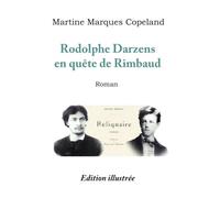 RODOLPHE DARZENS, EN QUETE DE RIMBAUD