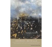 Rodolphe Gasché Georges Bataille (Copertina rigida)