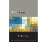 Rodolphe Gasché Plato's Stranger (Copertina rigida)