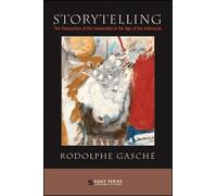 Rodolphe Gasché Storytelling (Tascabile) SUNY Press Open Access
