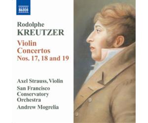 Rodolphe Kreutzer Rodolphe Kreutzer: Violin Concertos Nos. 17, 18 and 19 (CD)