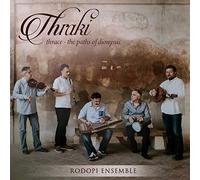 Rodopi Ensemble Thraki - Thrace: The Paths of Dionysus (CD) Album