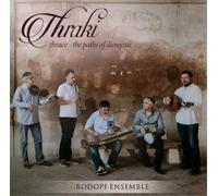 Rodopi Ensemble Thraki - Thrace: The Paths of Dionysus (CD) Album