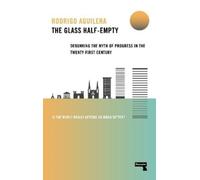 Rodrigo Aguilera The Glass Half-Empty (Tascabile)