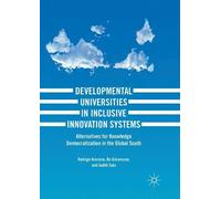 Rodrigo Arocena Bo Göran Developmental Universities in Inclusive In (Tascabile)