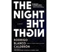 Rodrigo Blanco Calderon The Night (Tascabile)