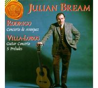 Rodrigo: Concierto De Aranjuez: Villa-Lob by Julian Bream