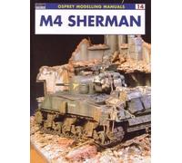Rodrigo Hernandez Cabos M4 Sherman (Tascabile) Modelling Manuals